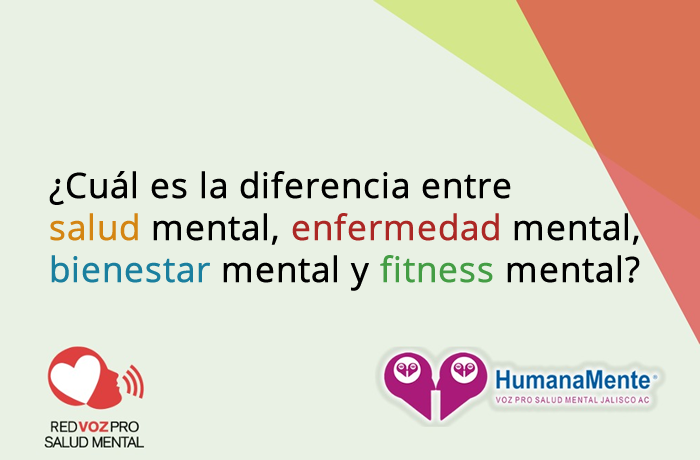 ¿Cuál Es La Diferencia Entre Salud Mental, Enfermedad Mental, Bienestar ...